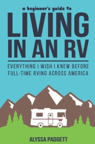 Cover of A Beginner's Guide to Living in an RV