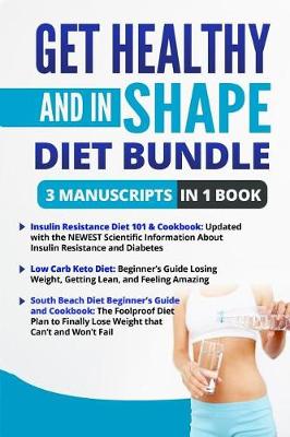 Book cover for Get Healthy and in Shape Diet Bundle - 3 Manuscripts in 1 Book