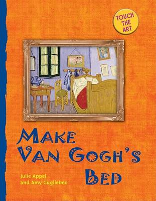 Cover of Make Van Gogh's Bed