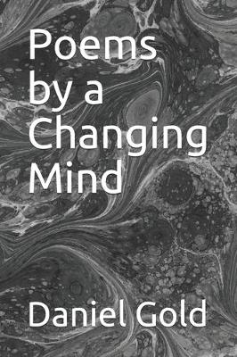 Book cover for Poems by a Changing Mind