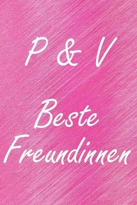 Book cover for P & V. Beste Freundinnen