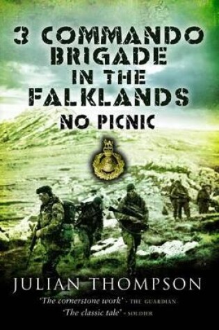 Cover of 3 Commando Brigade in the Falklands: No Picnic