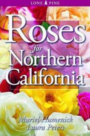 Cover of Roses for Northern California