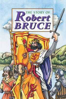 Cover of Story of Robert the Bruce