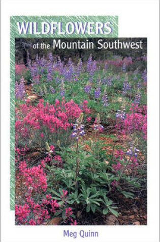 Cover of Wildflowers of the Mountain Southwest