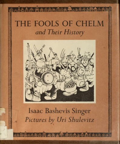 Book cover for The Fools of Chelm and Their History