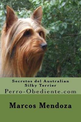 Book cover for Secretos del Australian Silky Terrier