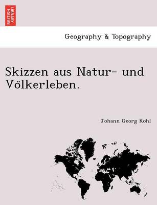 Book cover for Skizzen Aus Natur- Und Vo Lkerleben.