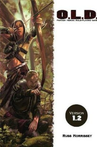 Cover of O.L.D. The Fantasy Heroic Roleplaying Game v1.2