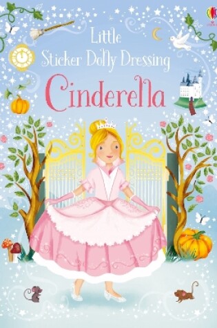 Cover of Little Sticker Dolly Dressing Fairytales Cinderella