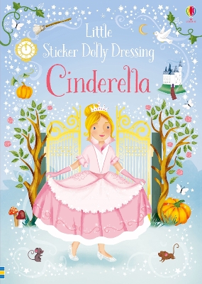 Cover of Little Sticker Dolly Dressing Fairytales Cinderella