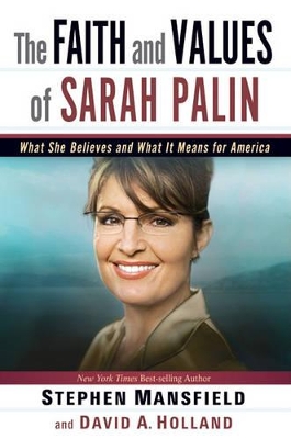 Book cover for Faith And Values Of Sarah Palin, The