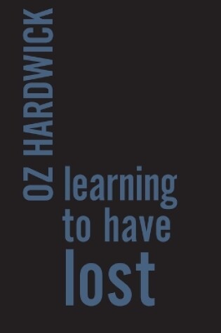 Cover of Learning to Have Lost