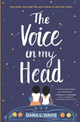 The Voice in My Head by Dana L Davis