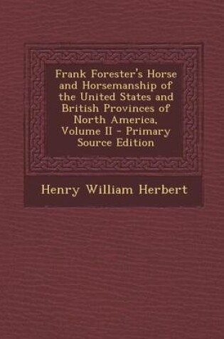 Cover of Frank Forester's Horse and Horsemanship of the United States and British Provinces of North America, Volume II