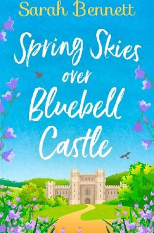 Cover of Spring Skies Over Bluebell Castle