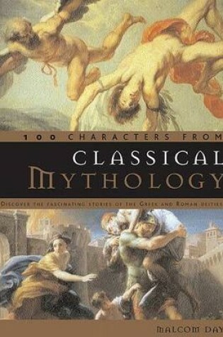 Cover of 100 Characters from Classical Mythology