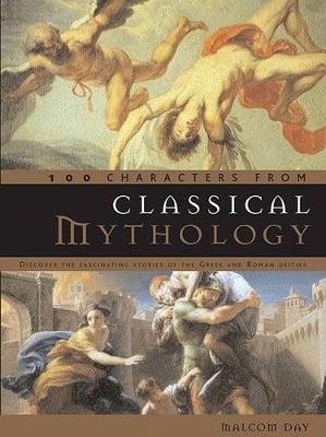 Book cover for 100 Characters from Classical Mythology