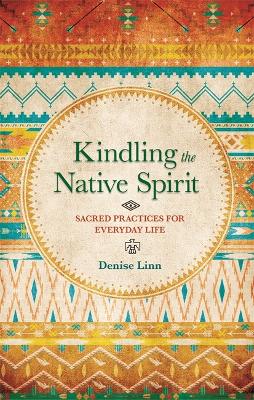 Book cover for Kindling the Native Spirit