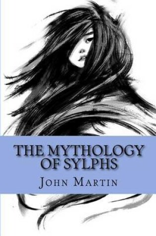 Cover of The Mythology of Sylphs