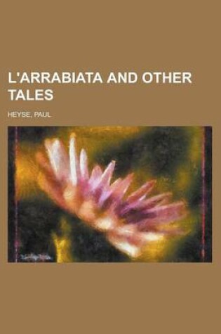 Cover of L'Arrabiata and Other Tales