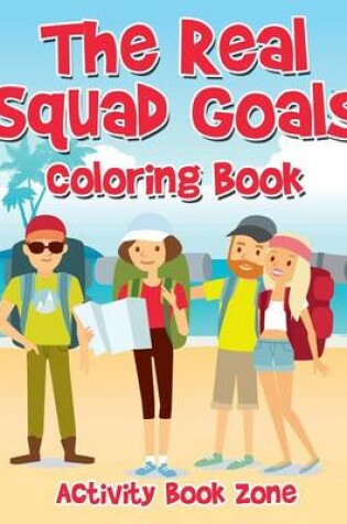 Cover of The Real Squad Goals Coloring Book