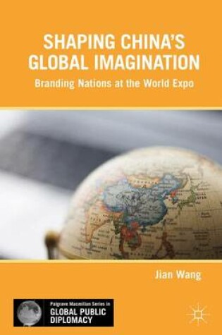 Cover of Shaping China's Global Imagination