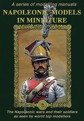 Book cover for Napoleonic Models in Miniature
