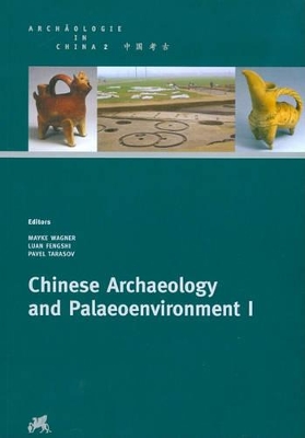 Cover of Chinese Archaeology and Palaeoenvironment I