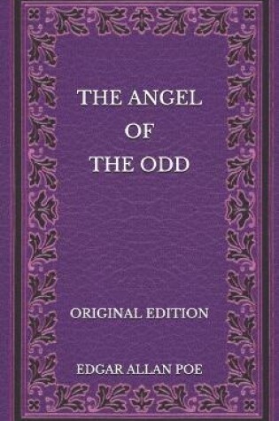 Cover of The Angel of the Odd - Original Edition