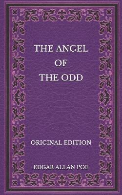 Book cover for The Angel of the Odd - Original Edition