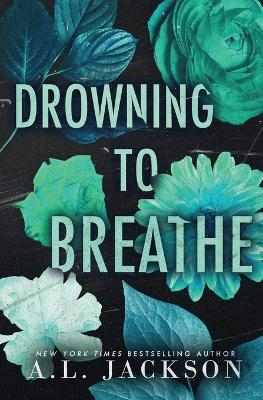 Book cover for Drowning to Breathe (Special Edition Paperback)