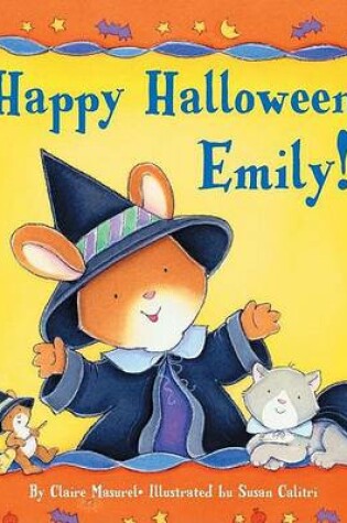 Cover of Happy Halloween, Emily!