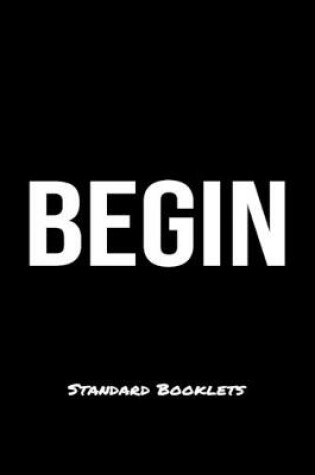 Cover of Begin Standard Booklets