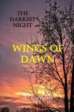 Cover of The Darkest Night - "Wings Of Dawn"