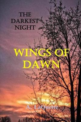 Book cover for The Darkest Night - "Wings Of Dawn"