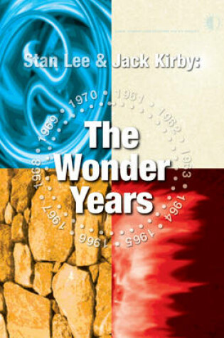 Cover of Stan Lee & Jack Kirby: The Wonder Years