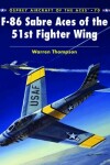 Book cover for F-86 Sabre Aces of the 51st Fighter Wing