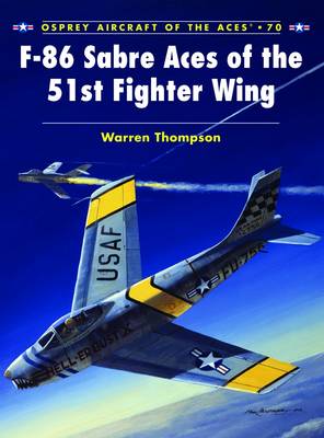 Cover of F-86 Sabre Aces of the 51st Fighter Wing