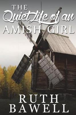 Book cover for The Quiet Life of an Amish Girl