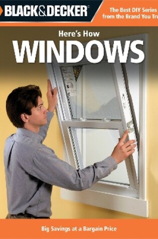 Cover of Black & Decker Here's How Windows