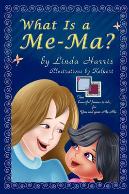 Book cover for What Is a Me-Ma?