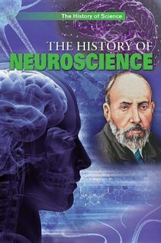 Cover of The History of Neuroscience