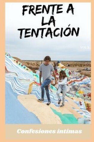 Cover of Frente a la tentación (vol 3)