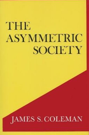 Cover of The Asymmetric Society