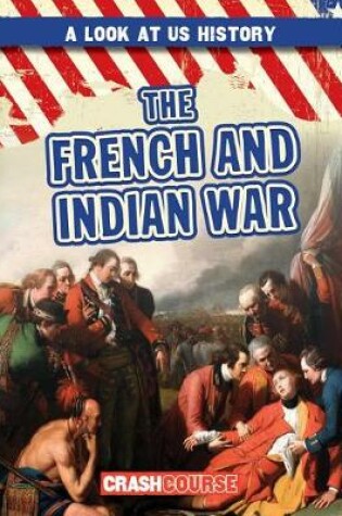 Cover of The French and Indian War