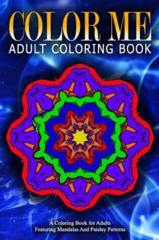 Cover of COLOR ME ADULT COLORING BOOKS - Vol.13