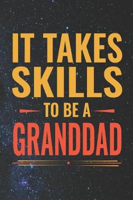 Book cover for It Takes Skills To Be Granddad