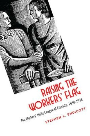 Cover of Raising the Workers' Flag