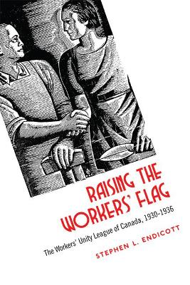 Book cover for Raising the Workers' Flag